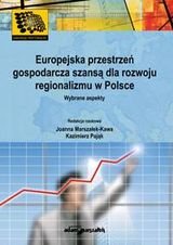 Europejska przestrzeń gospodarcza szansą dla rozwoju regionalizmu w Polsce Opracowanie zbiorowe