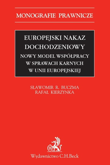 Europejski nakaz dochodzeniowy Buczma Sławomir, Kierzynka Rafał
