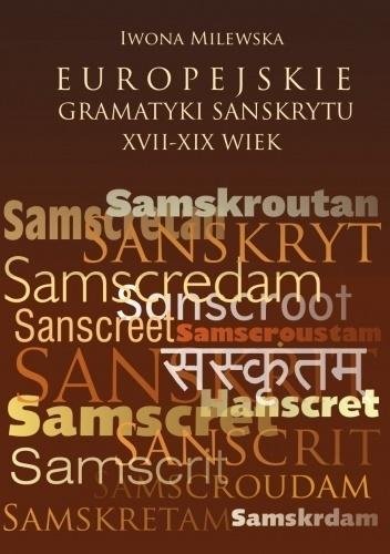 Europejskie gramatyki sanskrytu XVII-XIXw Wydawnictwo Księgarnia Akademicka