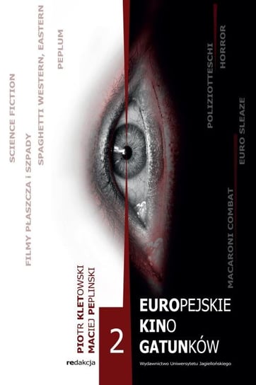 Europejskie kino gatunków. Tom 2 Opracowanie zbiorowe