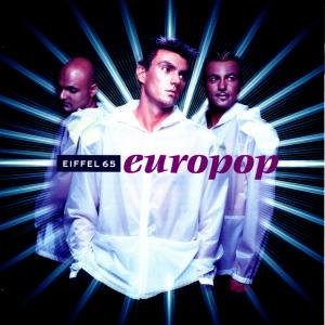 EUROPOP Eiffel 65