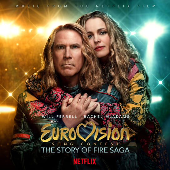 Eurovision Song Contest: The Story Of Fire Saga Various Artists