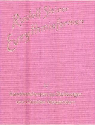 Eurythmieformen zu Dichtungen von Christian Morgenstern Rudolf Steiner Verlag