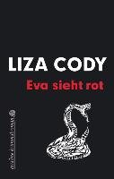 Eva sieht rot Cody Liza