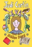 Eva & the Hidden Diary Curtin Judi