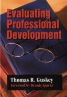 Evaluating Professional Development Guskey Thomas R.
