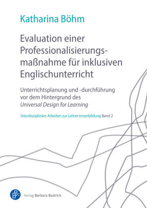Evaluation einer Professionalisierungsmaßnahme für inklusiven Englischunterricht Verlag Barbara Budrich