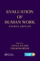 Evaluation of Human Work Wilson John R.