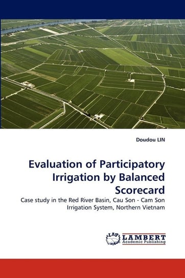 Evaluation of Participatory Irrigation by Balanced Scorecard Lin Doudou