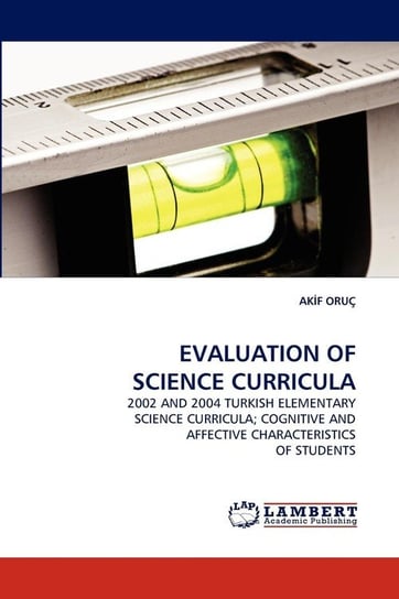 Evaluation of Science Curricula Oru Akf