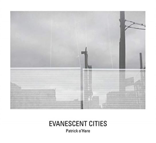 Evanescent Cities Opracowanie zbiorowe