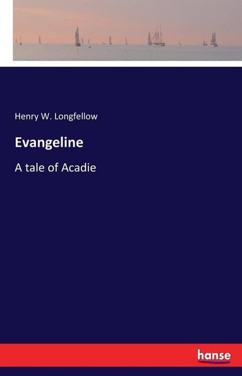 Evangeline Longfellow Henry W.