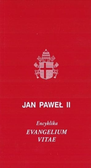 Evangelium Vitae w.2 Jan Paweł II