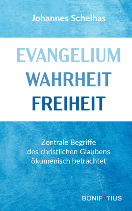 Evangelium Wahrheit Freiheit Bonifatius-Verlag