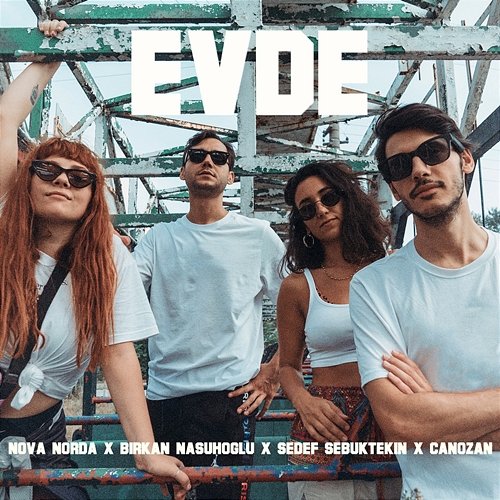 Evde Nova Norda, Canozan, Sedef Sebüktekin, Birkan Nasuhoğlu