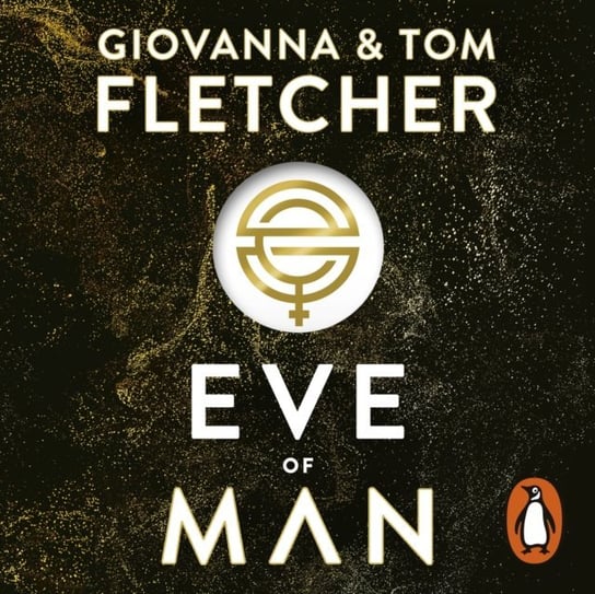 Eve of Man Fletcher Giovanna, Fletcher Tom