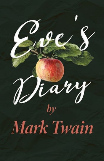 Eve's Diary Twain Mark