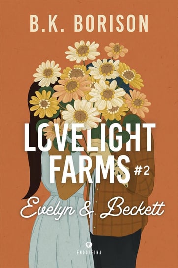 Evelyn & Becket. Lovelight Farms. Tom 2 B.K. Borison