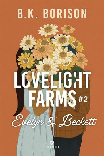 Evelyn & Beckett. Lovelight Farms. Tom 2 B.K. Borison