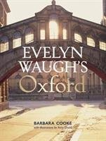 Evelyn Waugh's Oxford Cooke Barbara