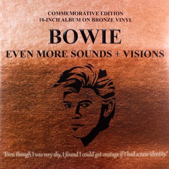 Even More Sounds + Visions (Bronze) Bowie David
