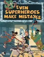 Even Superheroes Make Mistakes Becker Shelly