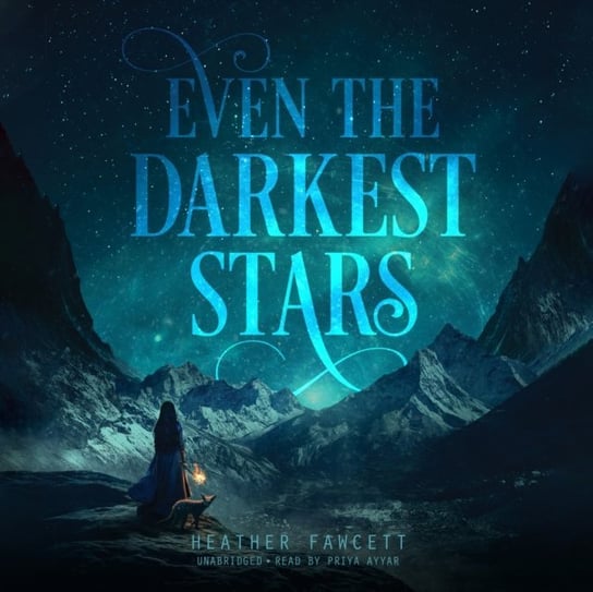 Even the Darkest Stars Fawcett Heather