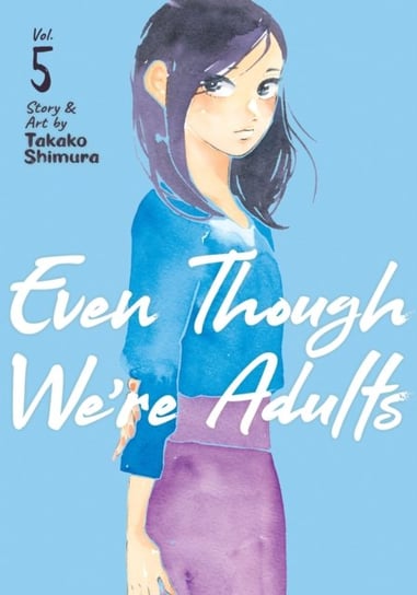 Even Though We're Adults Vol. 5 Takako Shimura
