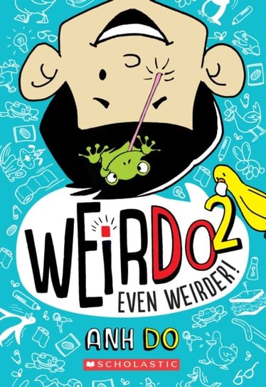 Even Weirder! (WeirDo #2) Do Anh