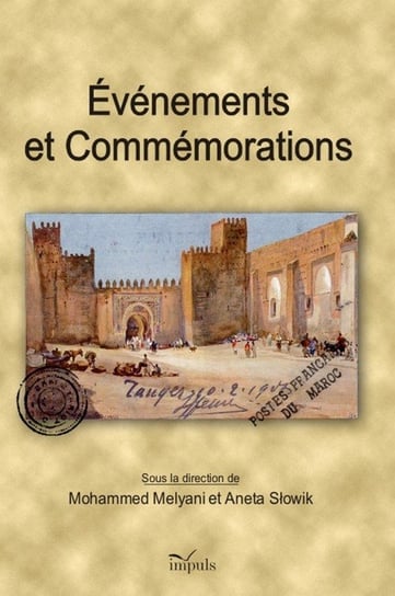 Evenements et Commemorations Opracowanie zbiorowe