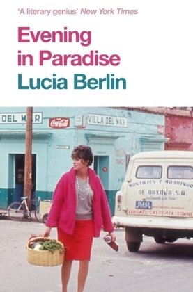 Evening in Paradise: More Stories Berlin Lucia