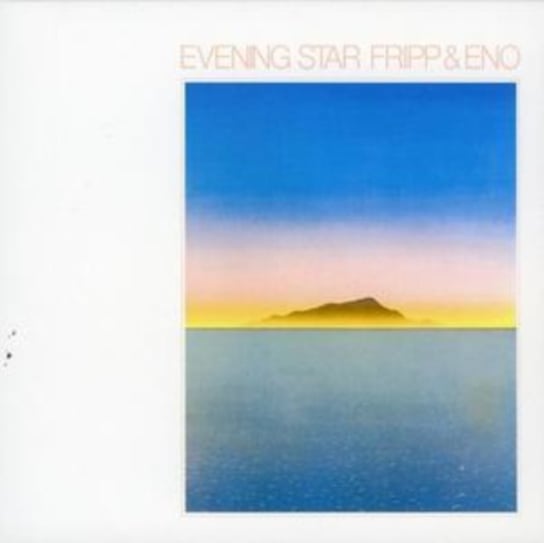 Evening Star Fripp & Eno