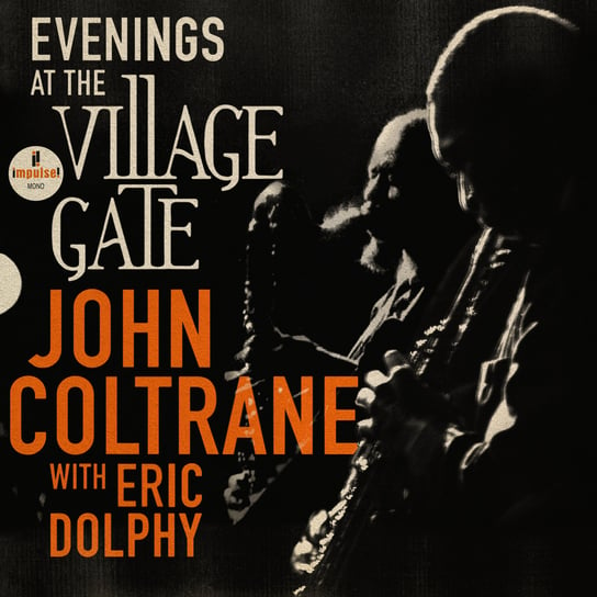 Evenings At The Village Gate Coltrane John