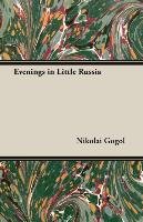 Evenings in Little Russia Gogol Nikolai