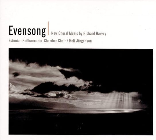 Evensong New Choral Music By Richard Harvey Various Artists