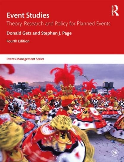 Event Studies: Theory, Research and Policy for Planned Events Opracowanie zbiorowe