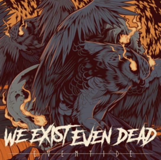 Eventide We Exist Even Dead