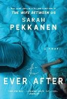 Ever After Pekkanen Sarah
