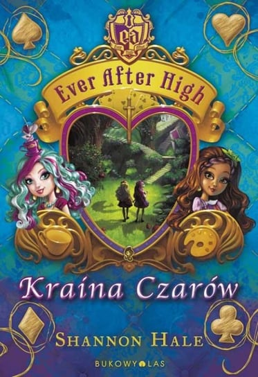 Ever After High. Kraina czarów Hale Shannon