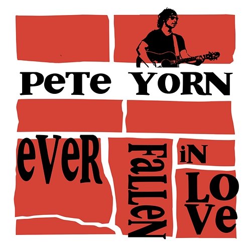Ever Fallen In Love EP Pete Yorn