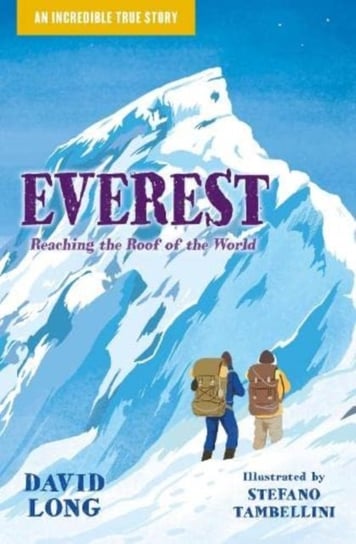 Everest: Reaching the Roof of the World David Long