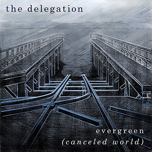 Evergreen(Canceled World) Delegation