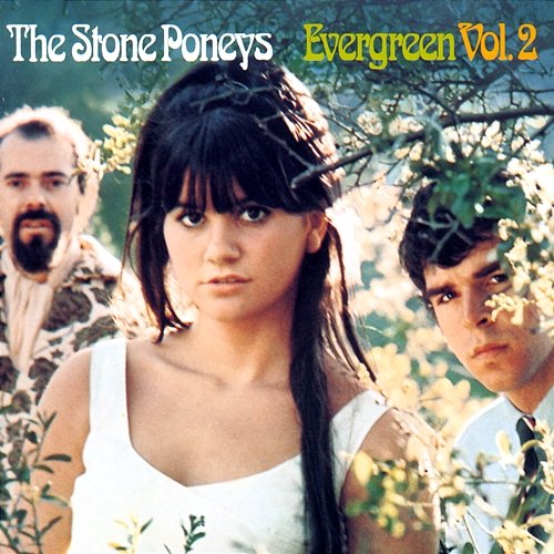 Evergreen, Vol.2 Stone Poneys