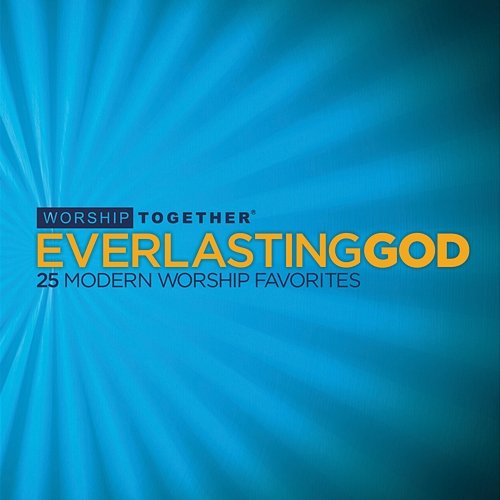 Everlasting God: 25 Modern Worship Favorites Various Artists