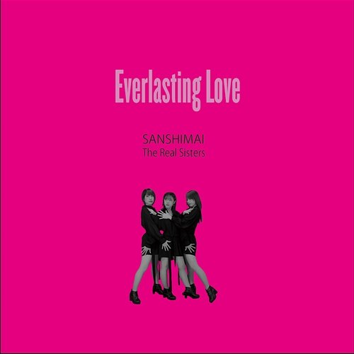 Everlasting Love SANSHIMAI