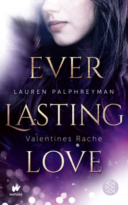 Everlasting Love - Valentines Rache FISCHER Kinder- und Jugendtaschenbuch