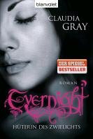 Evernight - Hüterin des Zwielichts Gray Claudia