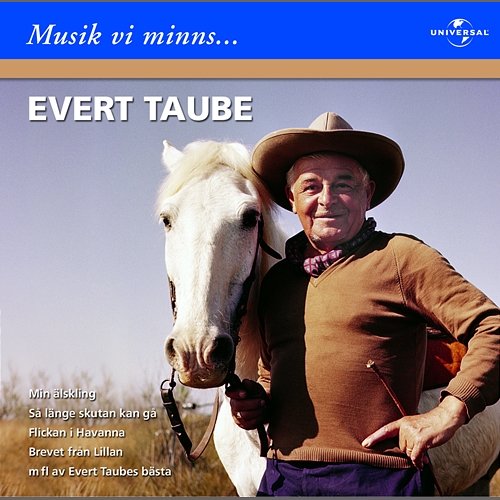Evert Taube/Musik vi minns Evert Taube