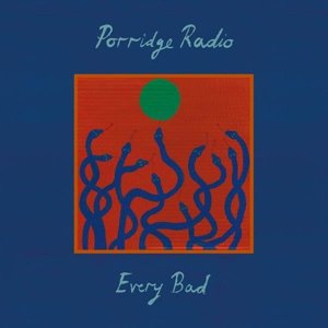 Every Bad, płyta winylowa Porridge Radio
