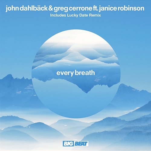 Every Breath Janice Robinson, Greg Cerrone, John Dahlbäck